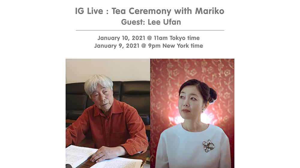 SCAI THE BATHHOUSE News 【IG LIVE】Tea Ceremony with Mariko Mori